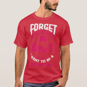 T-shirt Vétérinaire Vétérinaire Vétérinaire Forget Princes