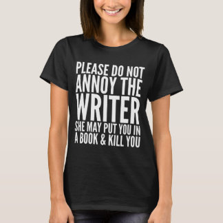 T-SHIRT VEUILLEZ NE PAS ENNUYER L'AUTEUR. ELLE PEUT…