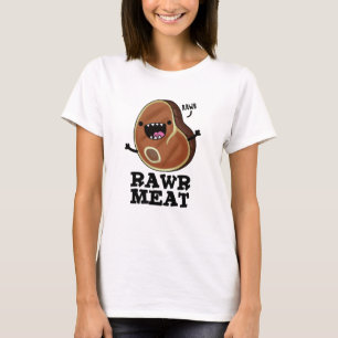 T-shirt Viande Rawer Funny Raw Viande Pun
