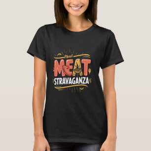 T-shirt Viande Stravaganza BBQ Fumer Viande Fumer Griller