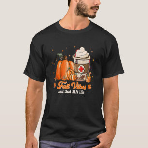 T-shirt Vibes D'Automne Et Cette Médicale Vie D'Assistant