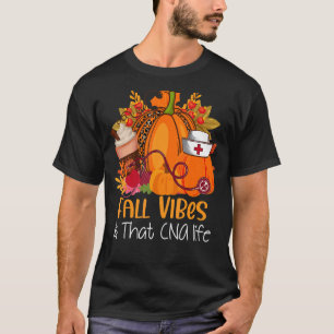 T-shirt Vibes d'automne et que CNA Nurse Life Automne Merc
