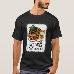 T-shirt Vibes D'Automne Qui Infirmière Vie Infirmière Auto