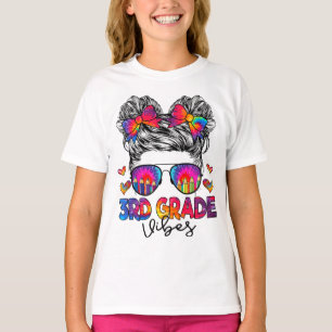 T-shirt Vibes de 3e année Messy Bun Girl Troisième année R
