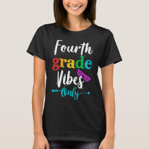 T-shirt Vibes de 4e année seulement Corps d'enfants d'écol