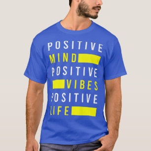 T-shirt Vibes de l'esprit positif Visualisation positive d