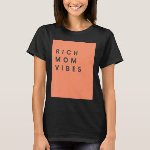 T-shirt Vibes de maman riche Imprimer Sarcastique Hilariqu
