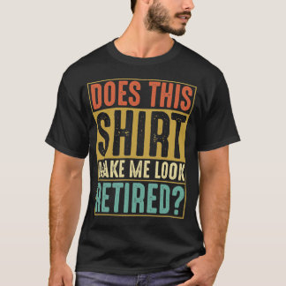 T-shirt Vibes De Retraite : Gras, Humoristiques, Inoubliab