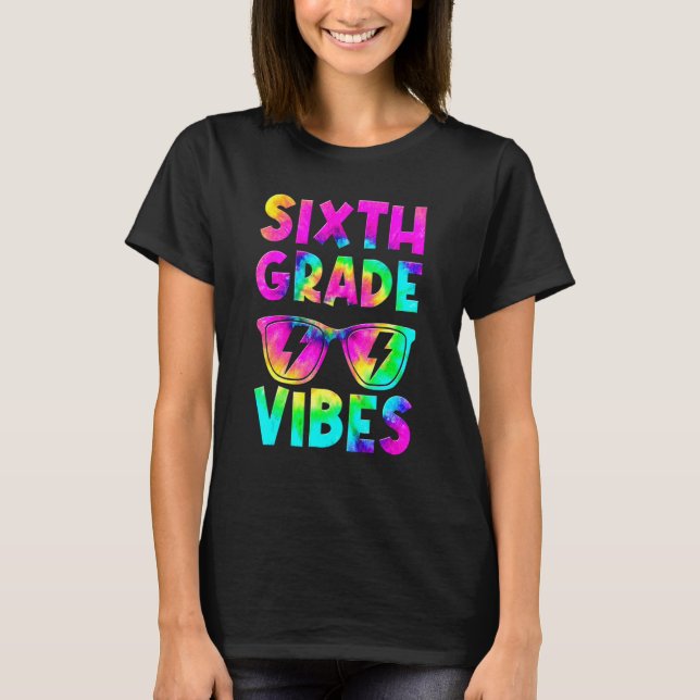 T-shirt Vibes De Sixième Année Tie Dye Retour À L'École 6E (Devant)
