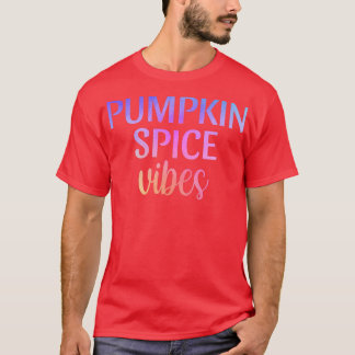 T-shirt Vibes d'épices citrouilles Automne Automne automne