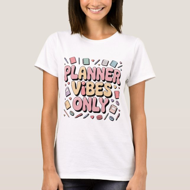 T-shirt Vibes du planificateur seulement Pastel Planner Gi (Devant)