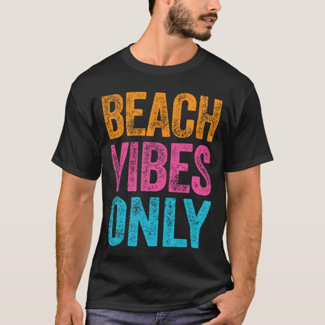 T-shirt Vibes Plage Seulement Drôle Vacances Citation Chem (Devant)