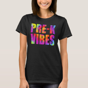 T-shirt Vibes Pré-Maternelle Rentrée Scolaire Élèves Ensei