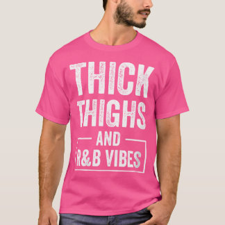 T-shirt Vibes Rb pour femmes épaisses cuisses
