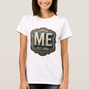 T-shirt Vibrant Or ME EST 1980 Texte Art 3D
