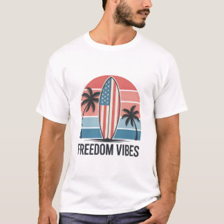 T-shirt Vibrations de liberté 4 juillet Été patriotique