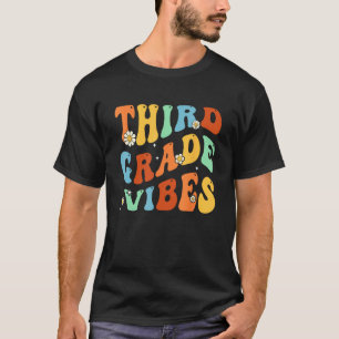 T-shirt Vibrations de troisième année Retour à l'école Équ