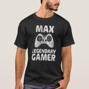 T-shirt Vidéo de légendaire Gamer Shirt Max Nom