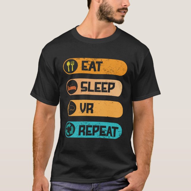 T-shirt Video Game PC Console Computer Games Eat Sleep VR  (Devant)