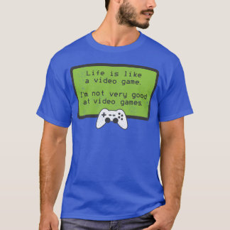 T-shirt Video Game S Deprecating Humor Quote retro funny