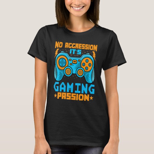 T-shirt Video Games   No Aggression It's Gaming Passion Ga (Devant)