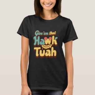 T-shirt Vidéo virale amusante western Pays Accent Hawk Tus