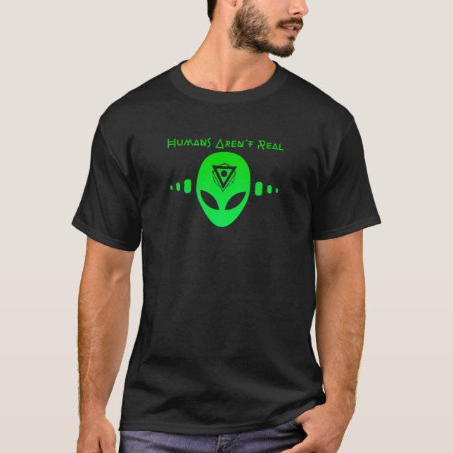 T-shirt vie alien, les humains sont un univers espace réel (Devant)