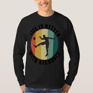 T-shirt Vie Avec Kickball Ironique Dire Ball Sports Train