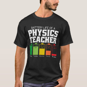 T-shirt Vie Batterie D'Un Enseignant En Physique