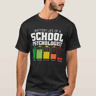 T-shirt Vie Batterie D'Un Psychologue Scolaire
