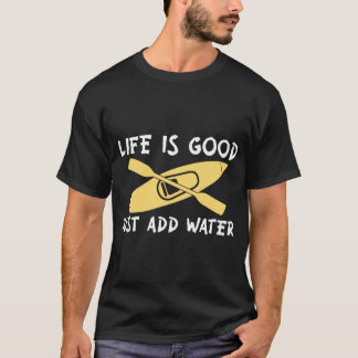 T-shirt Vie-c-bien-juste-ajouter de l'eau