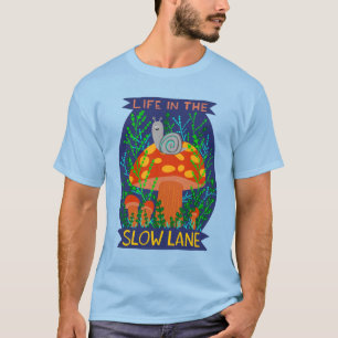 T-shirt Vie dans le Champignon d'escargot mou Lane Lente