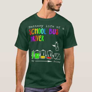 T-SHIRT VIE DE BATTERIE D'UN CONDUCTEUR DE BUS SCOLAIRE