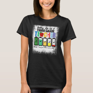 T-shirt Vie De Batterie D'Un Enseignant De 3E Année De Tro