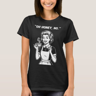 T-shirt Vie de femme Oh chérie non
