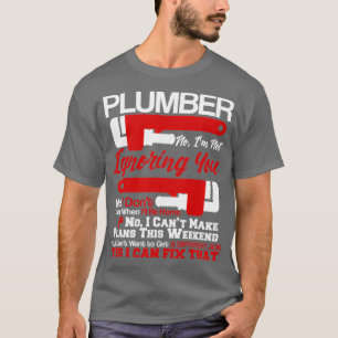 T-shirt Vie de plomberie Non Oui Je peux réparer ce plombe