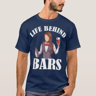 T-shirt Vie Derrière Bars Bartender Barkeeper Barmaid 1
