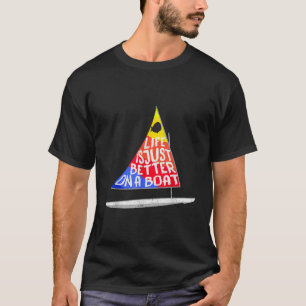 T-shirt Vie Juste Mieux Sunfish Sailboat Rainbow Saili