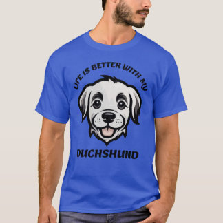 T-shirt vie meilleure avec mydachshund