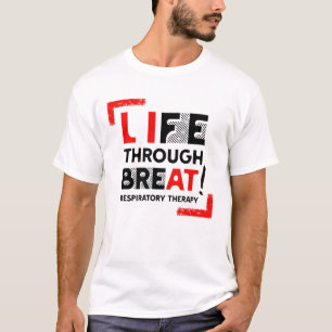 T-shirt Vie par respiration Respiratoire Thérapiste - RRT
