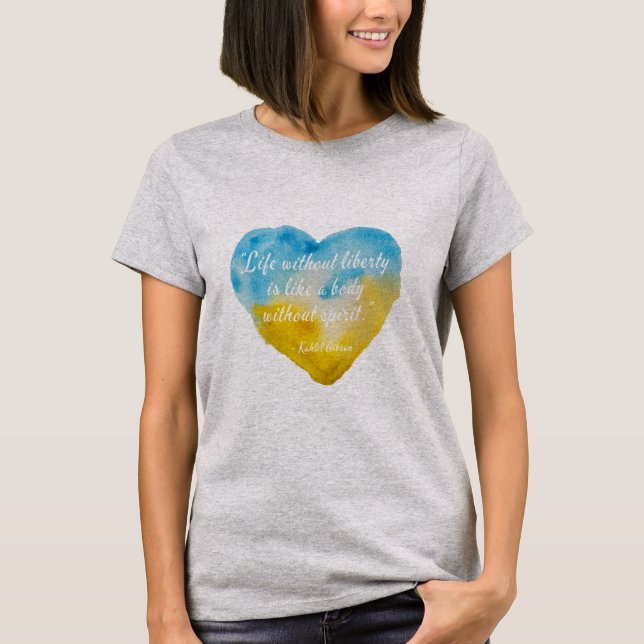 T-shirt Vie Sans Liberté Citation Ukraine Coeur (Devant)