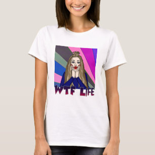 T-shirt Vie WTF   Pop Art Style Lady Freding Out