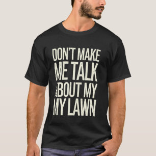 T-shirt Vieil Homme Grognon Dégage de Ma Pelouse