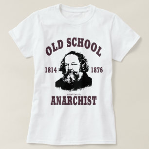 T-shirt Vieille école --  Mikhail Bakunin