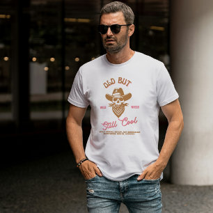 T-shirt Vieille, Mais Encore Cool, Drôle Crâne Cowboy