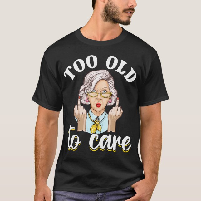 T-shirt Vieilles femmes drôle anniversaire (Devant)