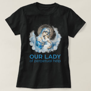 T-shirt Vierge catholique Marie Notre-Dame de l'aide perpé