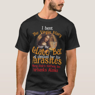 T-shirt Vierge Marie Bar à glace Donald Parasites Fairbank