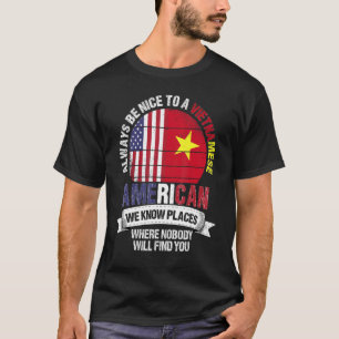 T-shirt Vietnamien Américain Nous connaissons des endroits