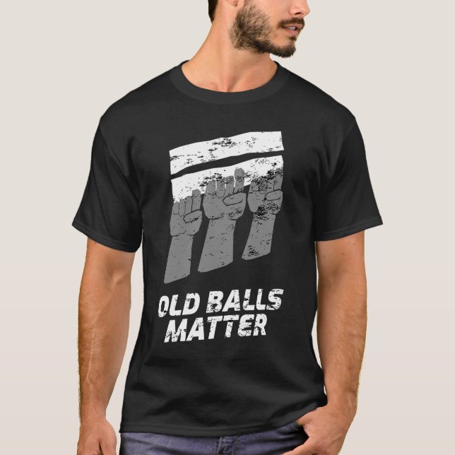 T-shirt Vieux Balls Matter 50e Anniversaire Parodie (Devant)